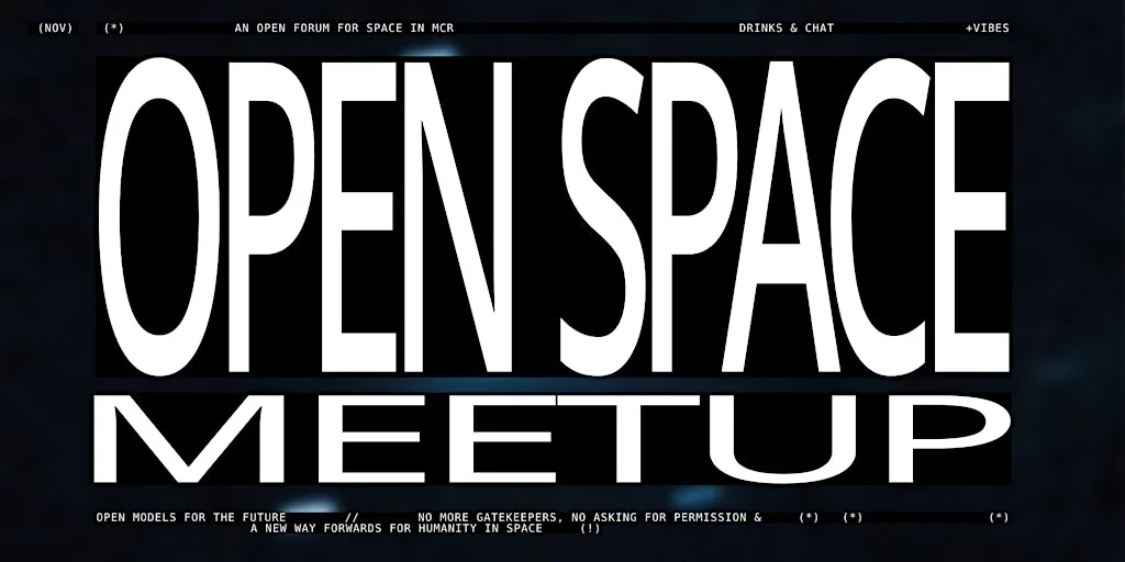 Open Space Meetup MCR - Sept '26 Edition