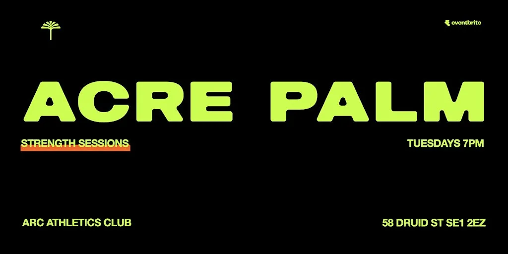 ACRE PALM : Strength Sessions at Arc Athletics Club