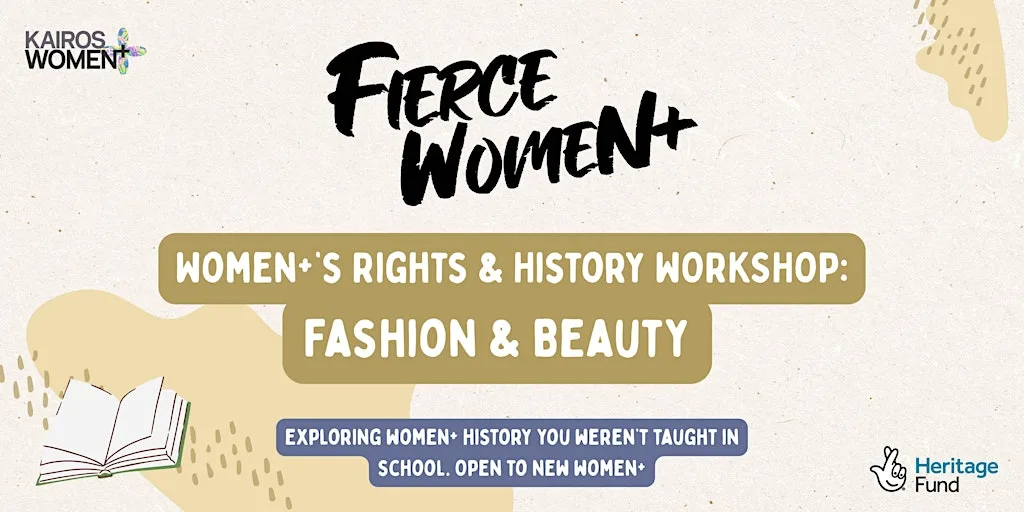 Women's Rights & History Workshop: Fashion & Beauty at Kairos Women+
