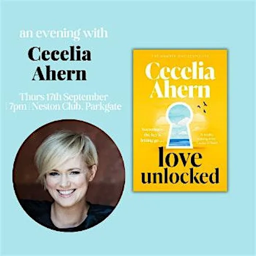 Cecelia Ahern in conversation 17th September at The Neston Club