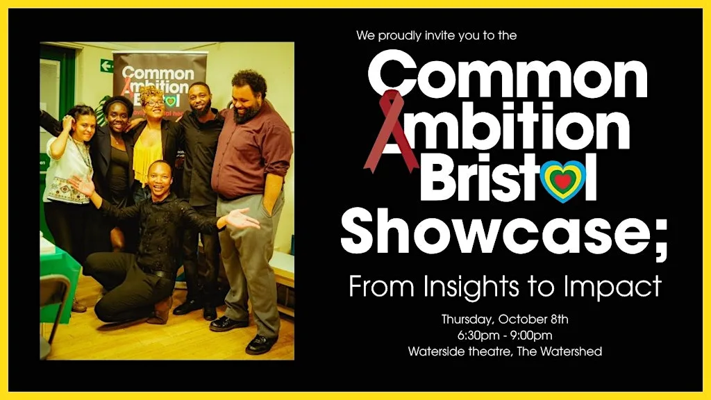 The Common Ambition Bristol Showcase; From Insights to Impact