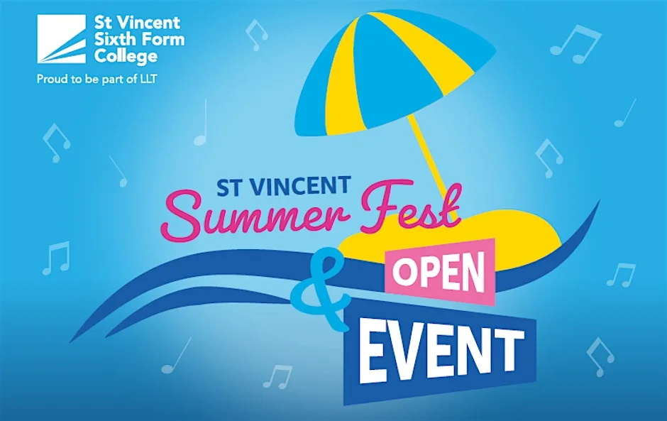 Summer Fest Open Day| Saturday 19 Sep 2026 | St Vincent Sixth Form College at St Vincent College