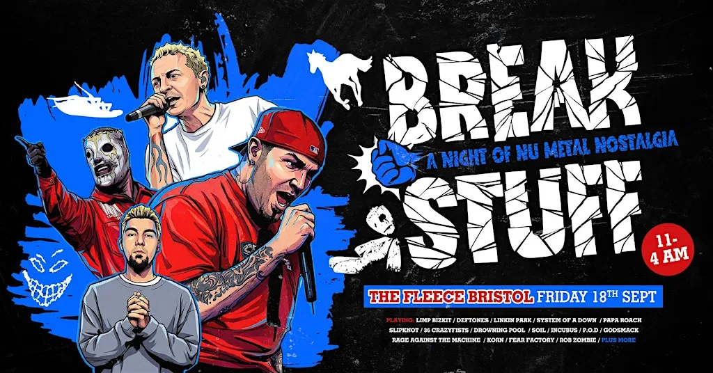 Break Stuff - A Night Of Nu Metal Nostalgia at The Fleece