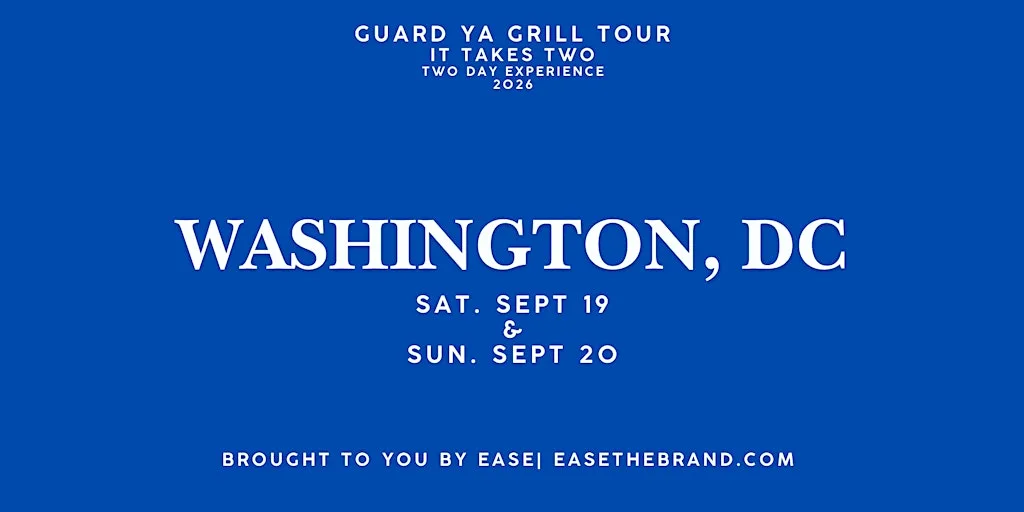 WASHINGTON, DC - Guard Ya Grill Tour - It Takes Two (Day 1)