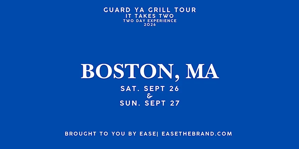 BOSTON, MA - Guard Ya Grill Tour - It Takes Two (Day 1)