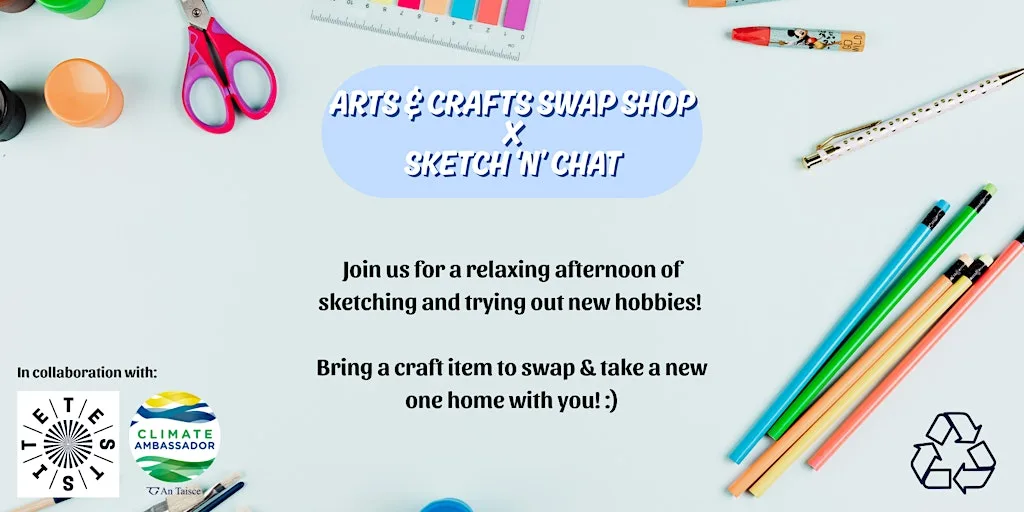 Arts & Crafts Swap Shop X Sketch 'n' Chat at TEST SITE Project Kyrl's Quay