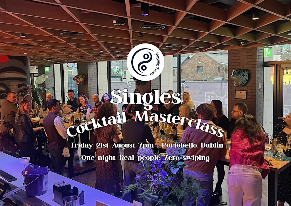 Dublin Singles Cocktail Masterclass | Age range 30-45 at NYX Hotel Dublin Portobello