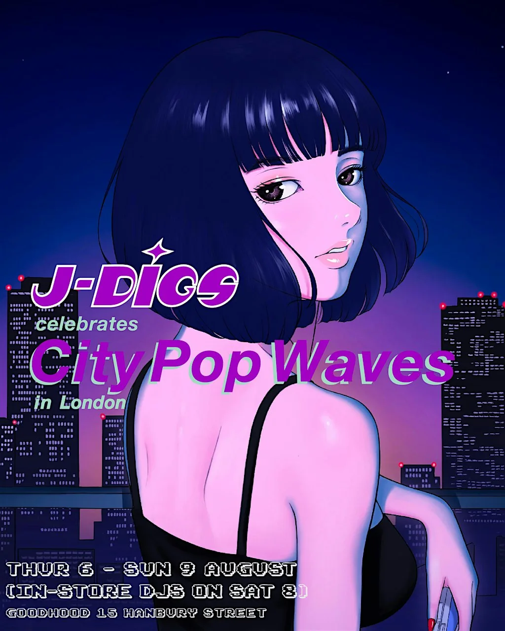 J-Digs x Goodhood - City Pop Waves London Pop-Up Opening Event!