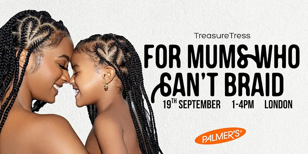 London FMWCB (For Mum's Who Can't Braid) at Secret location