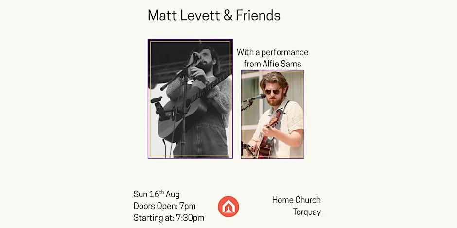 Matt Levett & Friends @ Home Church Torquay at Home Church