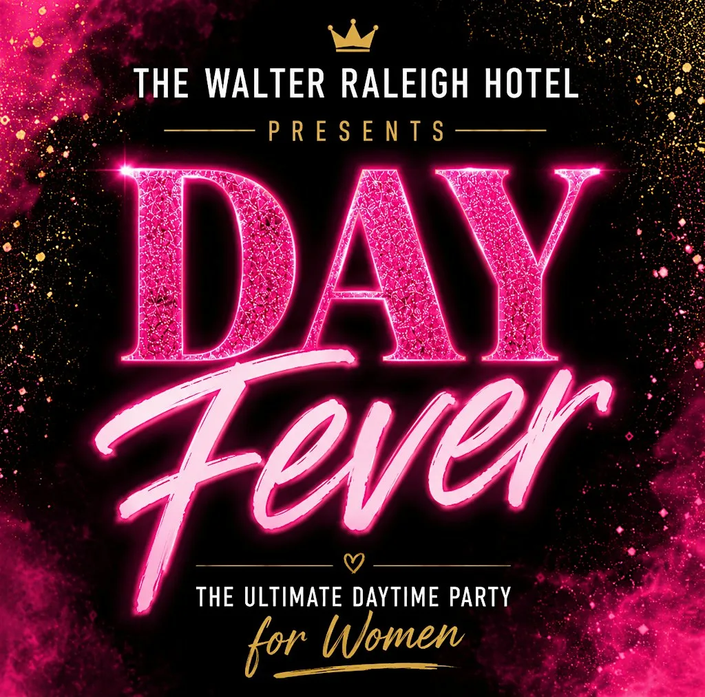 DAY FEVER at Walter Raleigh Hotel
