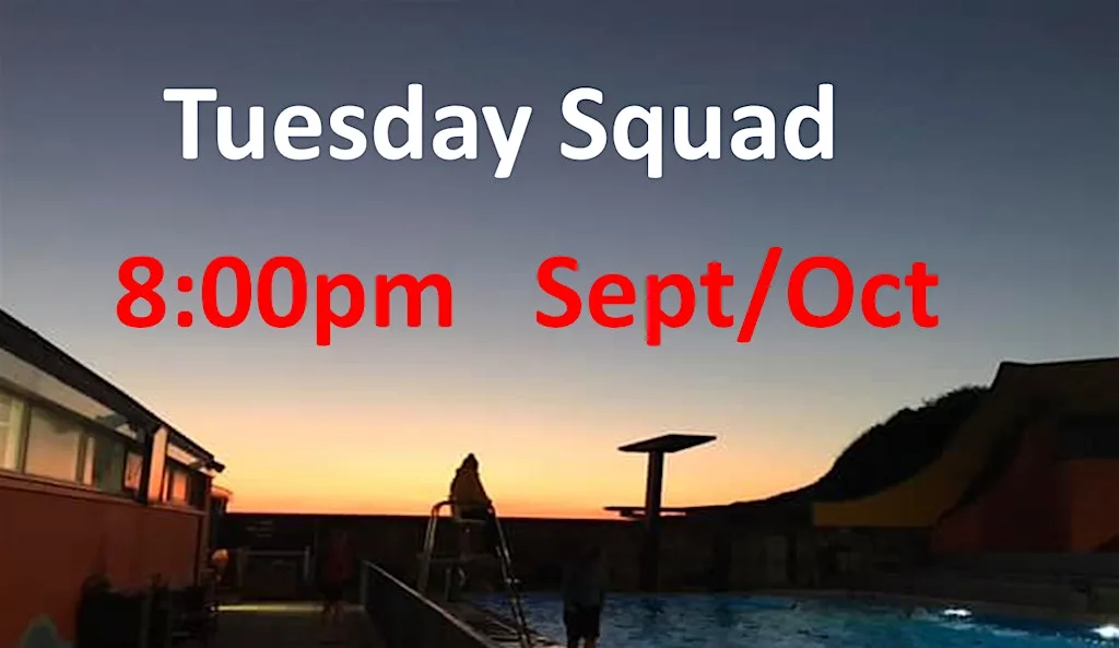 Tuesday Squad 8:00pm 7 Sessions Sept to Oct 2026 at Portishead Open Air Pool