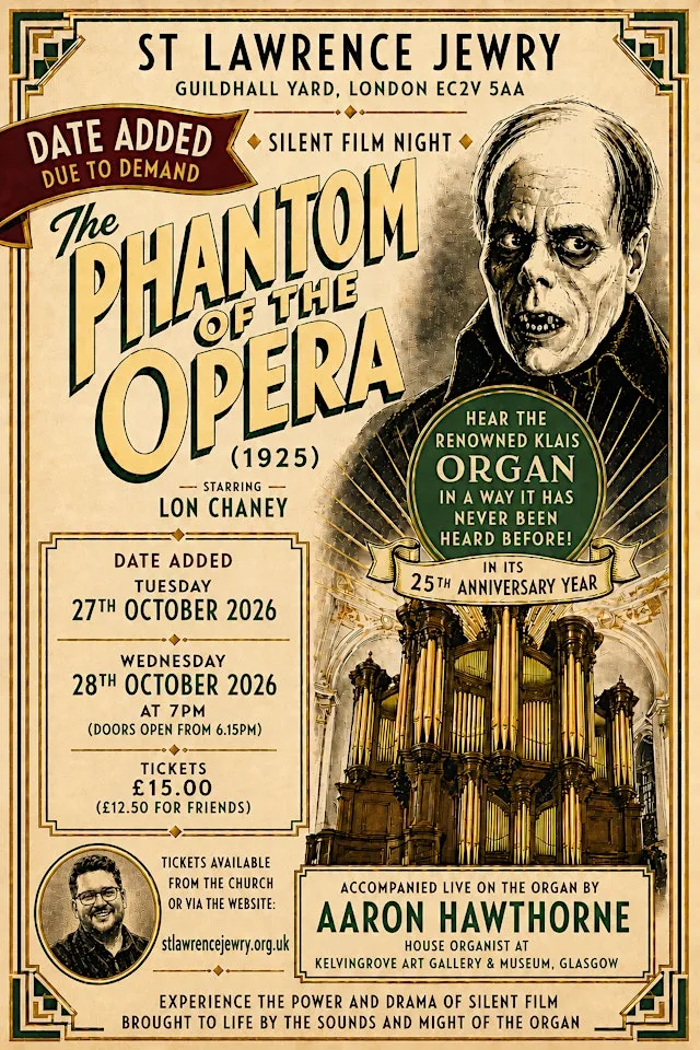 St Lawrence Jewry presents: The Phantom of the Opera (1925)