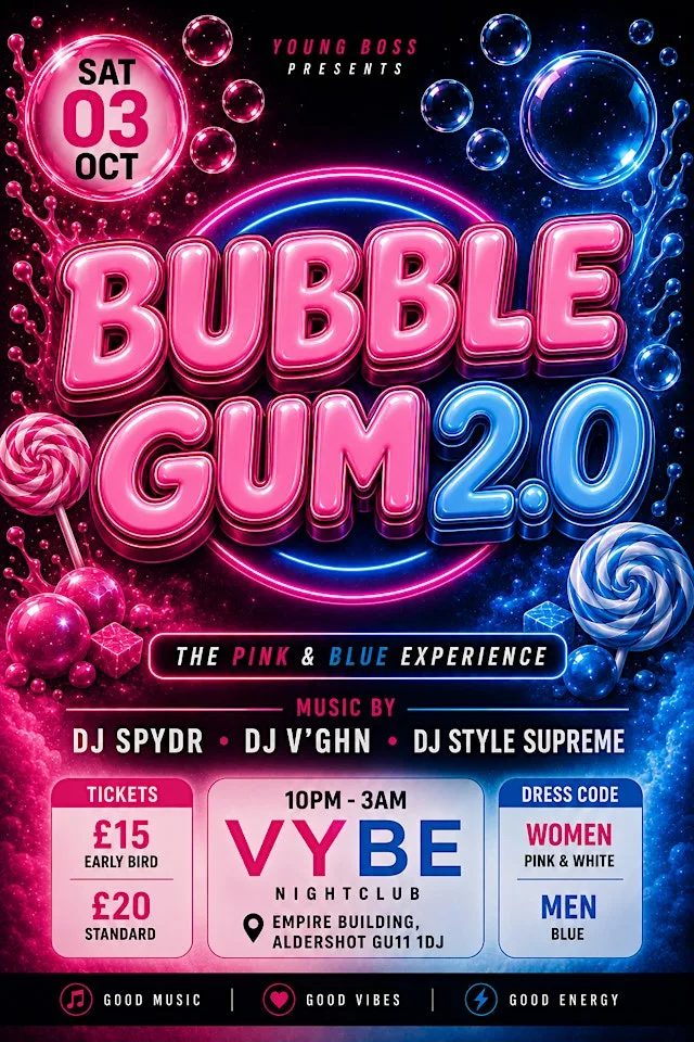 BUBBLE GUM 2.0 at Vybe Aldershot