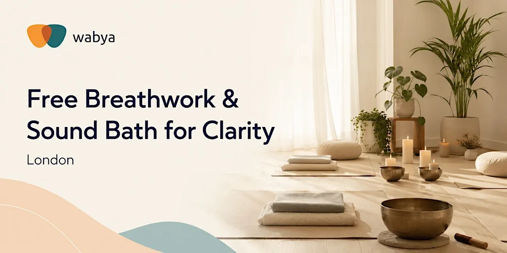 Free Breathwork & Sound Bath for Clarity | London at Dingley Place