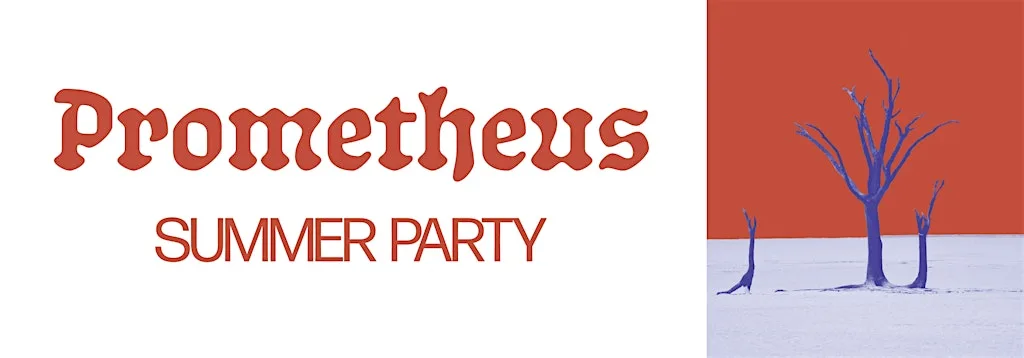 Prometheus Summer Party