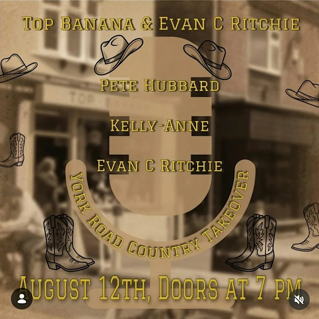 York Road Folk Club - August - COUNTRY TAKEOVER at Top Banana