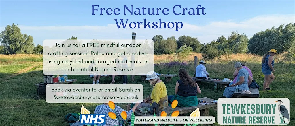 FREE Mindful Craft Workshop! at Tewkesbury Nature Reserve (South Access)