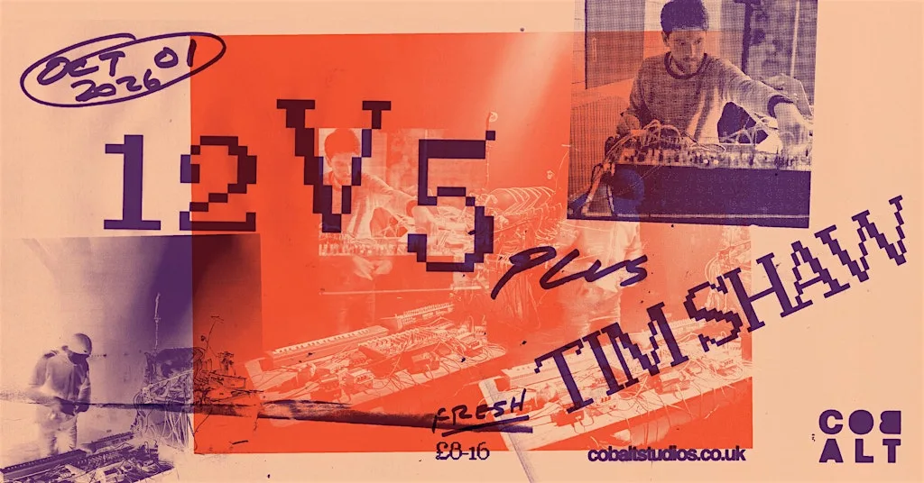 Fresh Thursday // 12V5 + Tim Shaw at Cobalt Studios