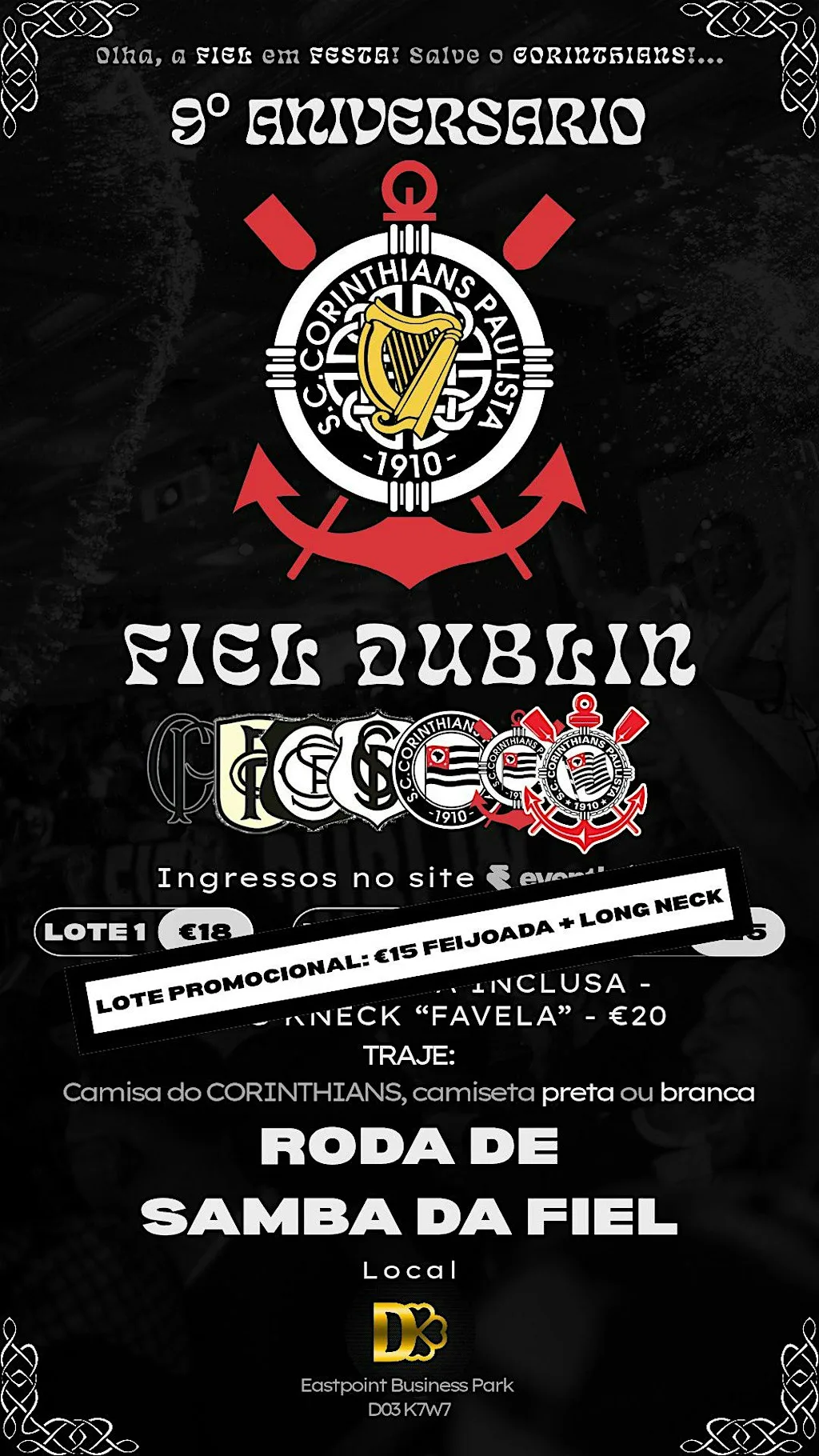 9 anos da Fiel Dublin at Deck Lounge Bar