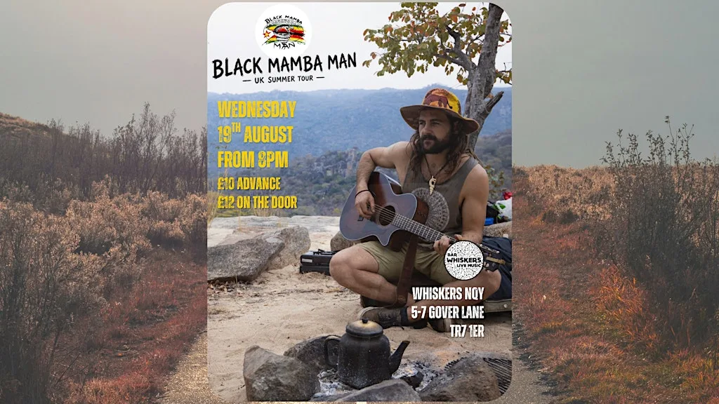 BLACK MAMBA MAN (ZIMBABWE) - UK SUMMER TOUR at Whiskers Newquay