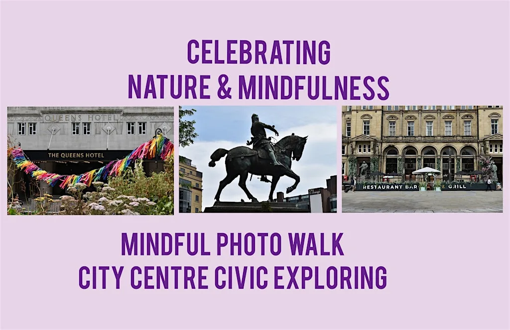 Celebrating Nature & Mindfulness ~ Mindful Photo Walk Workshop 4