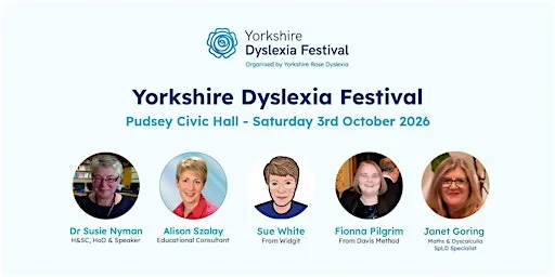 Yorkshire Dyslexia Festival 2026
