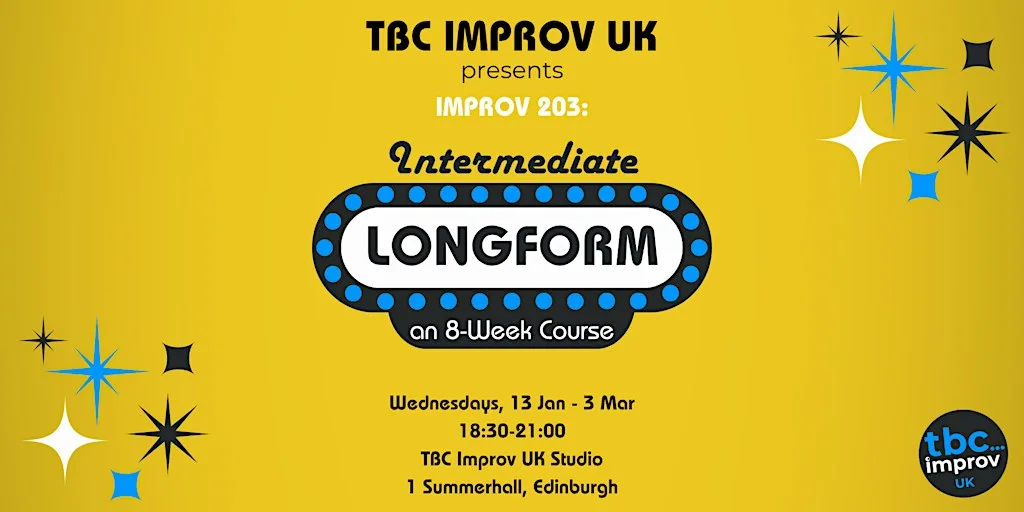 Intermediate Longform Improv Course (203) w/ TBC Improv UK - Winter '27 at Summerhall