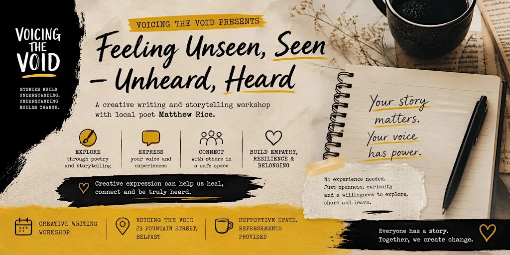 Voicing the Void Presents - Feeling Unseen, Seen – Unheard, Heard at Olive Tree House