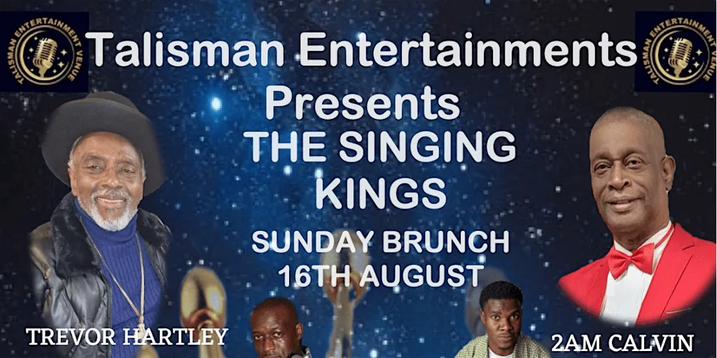 THE SINGING KINGS.SUNDAY BRUNCH. Trevor Hartley & 2am Calvin . Comedy .Djs