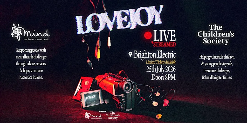 Lovejoy @ Brighton Electric in aid of 'Mind' & 'The Children's Society'