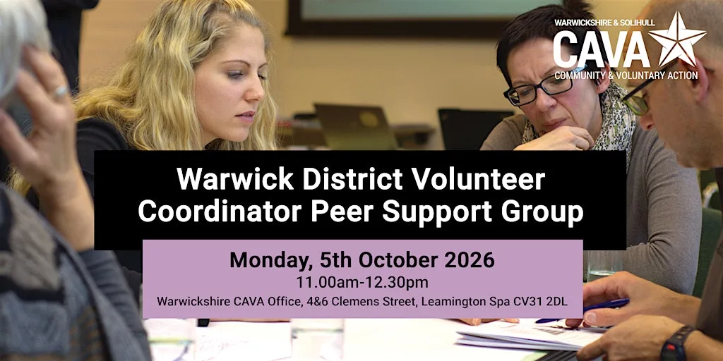 Warwick District Volunteer Coordinator Peer Support Group at Warwickshire Community And Voluntary Action Warwick District