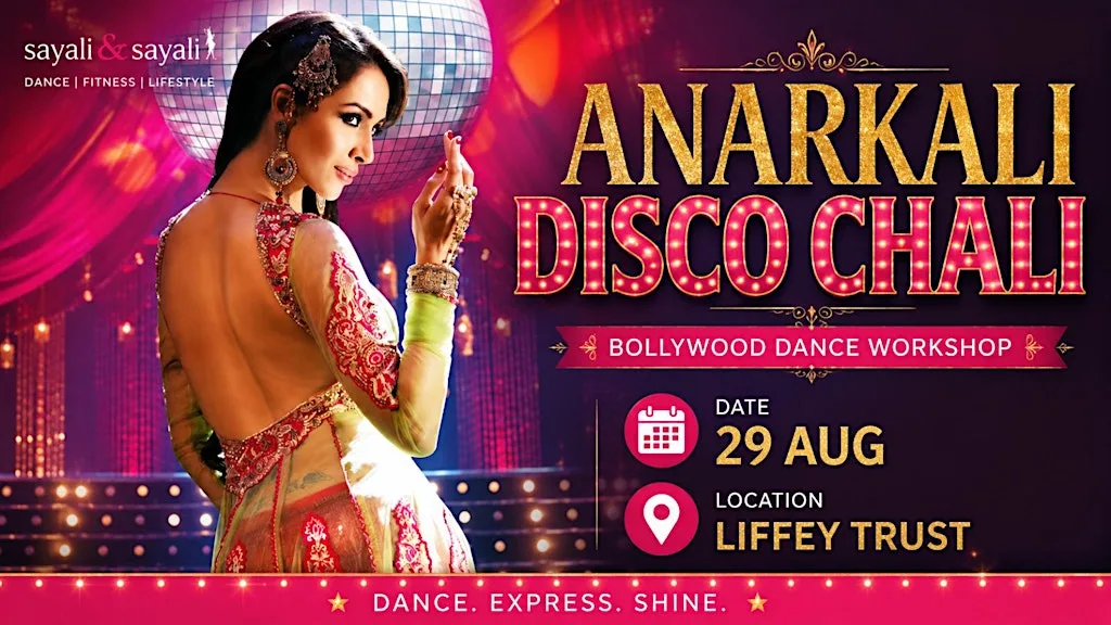 Bollywood Dance Workshop –Anarkali Disco Chali | Beginner Friendly | Dublin at Liffey Trust Studios