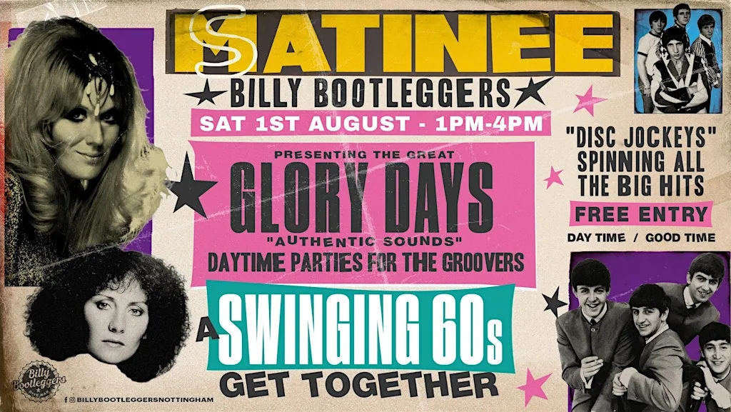 GLORY DAYS - A Swinging 60s Get Together at Billy Bootleggers Nottingham (formerly Percy Picklebackers)