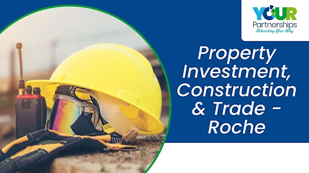 Property, Construction, Investment & Trades Networking Forum at Victoria Inn, Roche
