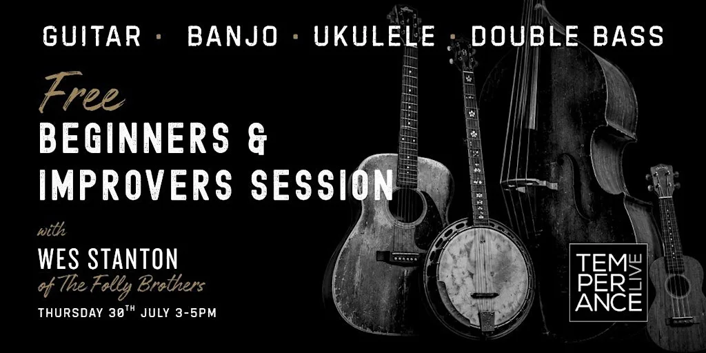Beginners & Improvers @ Temperance | acoustic session with Wes Stanton at Temperance