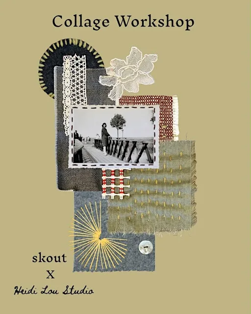 Collage Workshop with Heidi Lou at skout