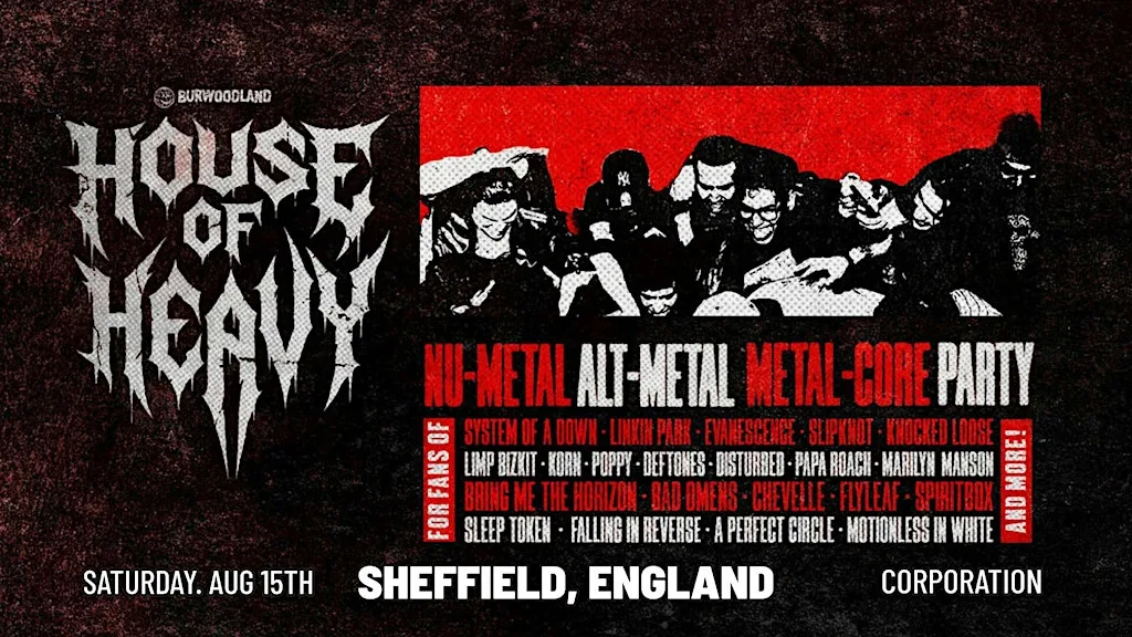 House of Heavy: Nu Metal + Metalcore Night at Corporation
