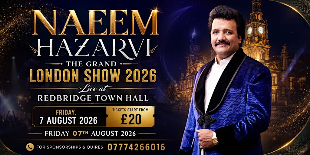 The Grand London Show 2026 Naeem Hazarvi – Live at Redbridge Town Hall