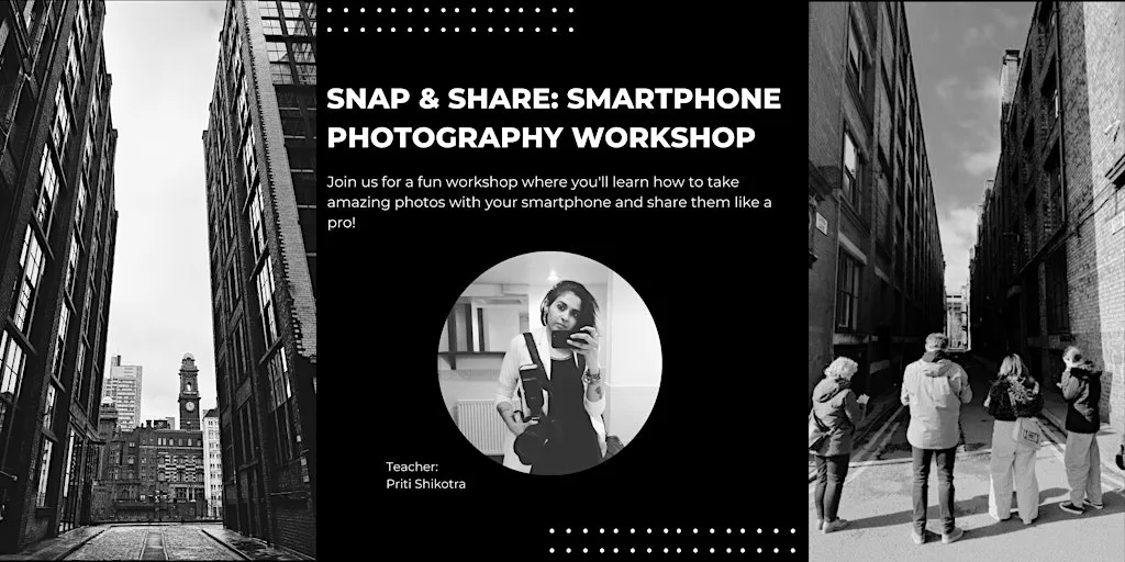 Snap & Share: Smartphone Photography Workshop