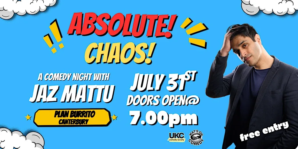Absolute Chaos! A Comedy Night With Jaz Mattu