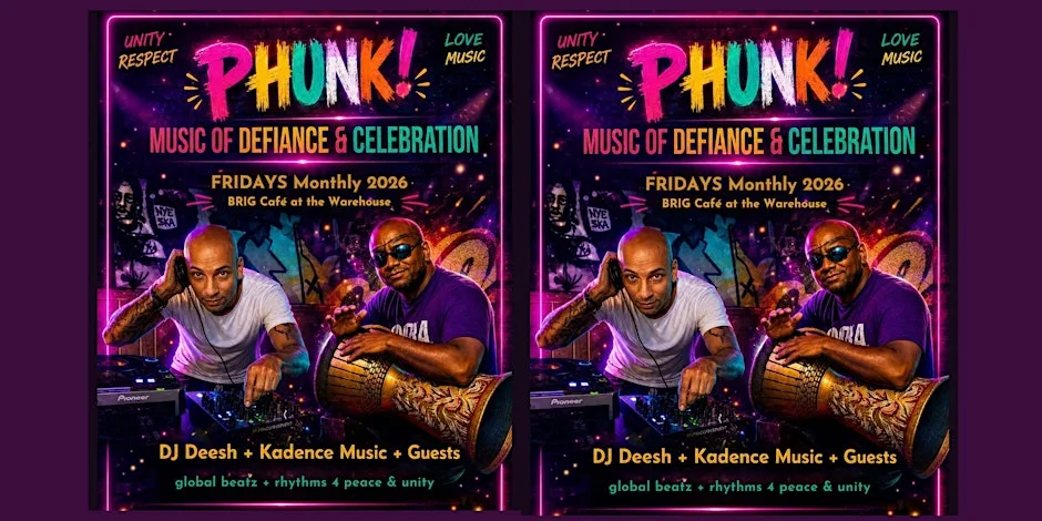 PHUNK! Music of Defiance & Celebration with DJ Deesh + Kadence Music at BRIG Café at The Warehouse