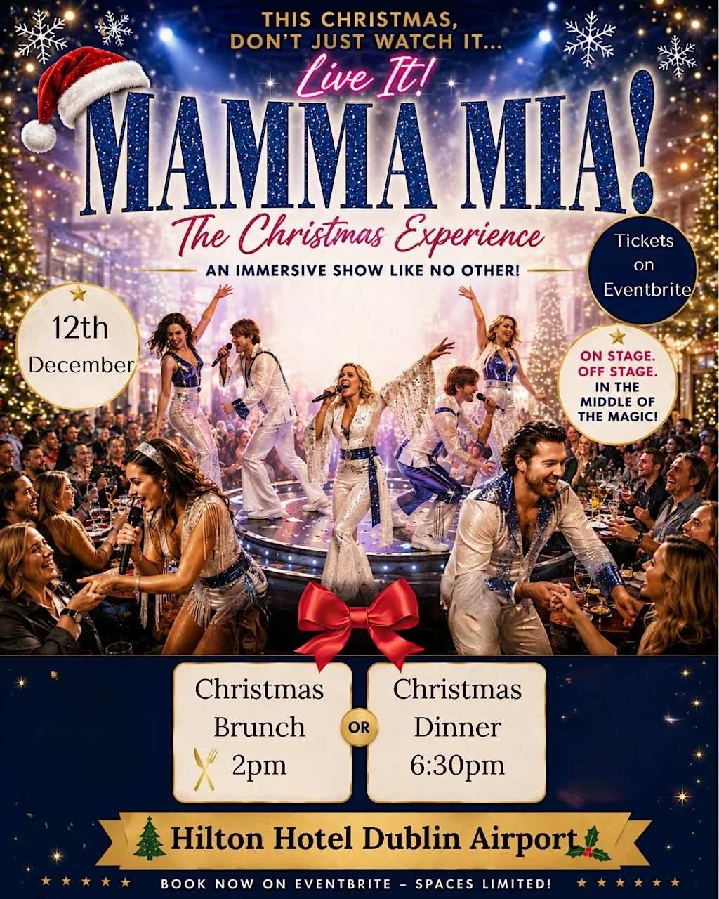 Mamma Mia - The Christmas Experience - Hilton Hotel Dublin at Hilton Dublin Airport