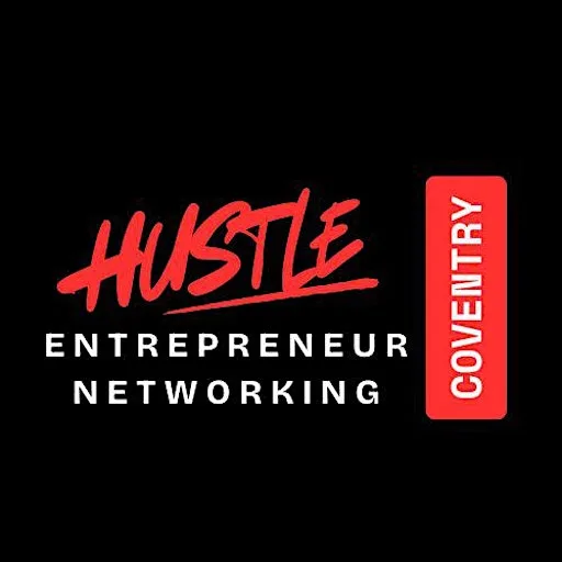 HUSTLE Coventry Entrepreneur Networking Event