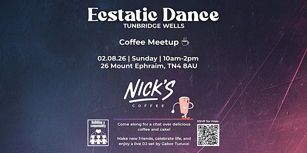 Ecstatic Dance Tunbridge Wells - Coffee Meetup - 02.08.2026