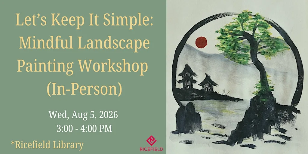 Let’s Keep It Simple: Mindful Landscape Painting Workshop (In-Person) at Ricefield Arts and Cultural Centre