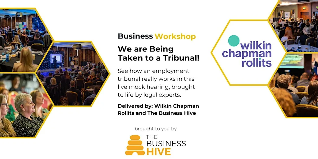 Business Workshop - We are Being Taken to a Tribunal! at Wilkin Chapman Rollits
