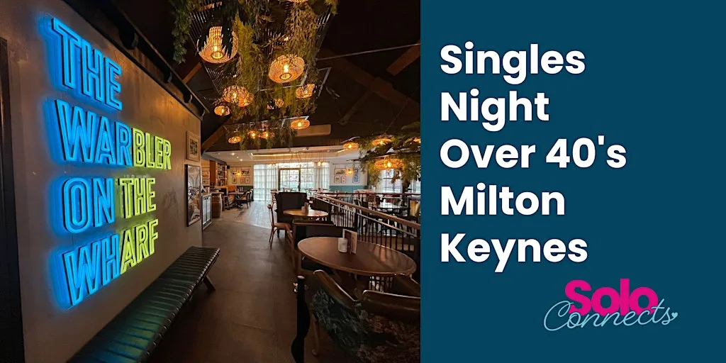 Solo Connects MK - Over 40's Singles Event