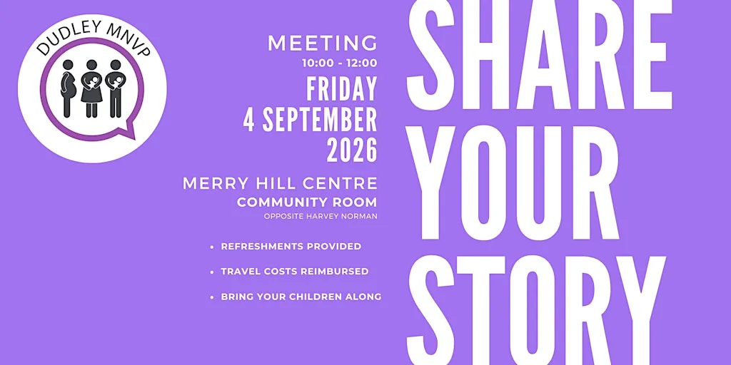 Dudley Maternity & Neonatal Voices Partnership Meeting