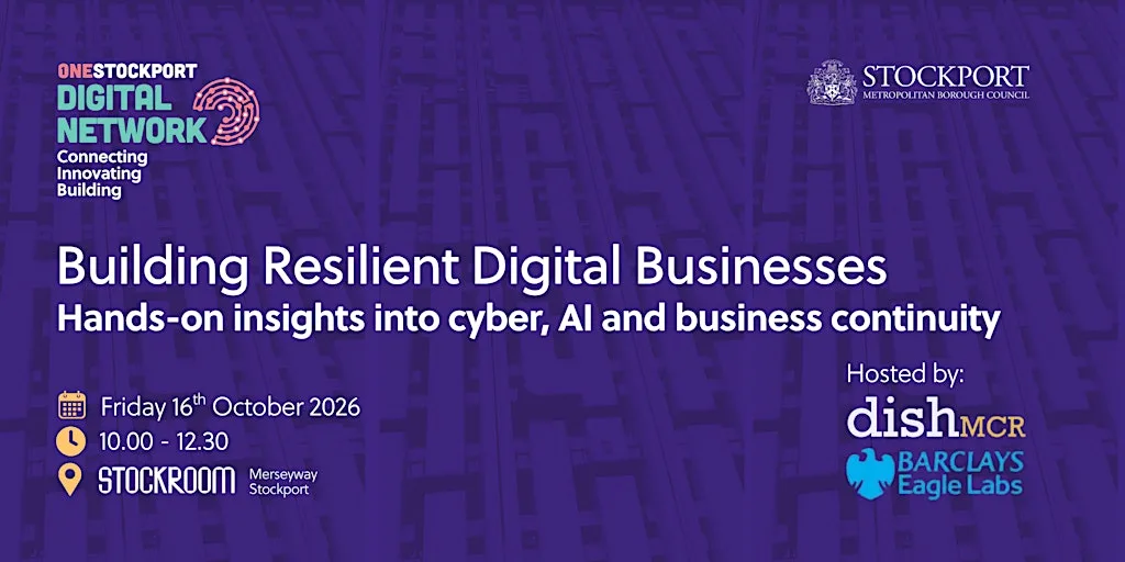 Stockport Digital Network: Building Resilient D&T Businesses at Stockroom